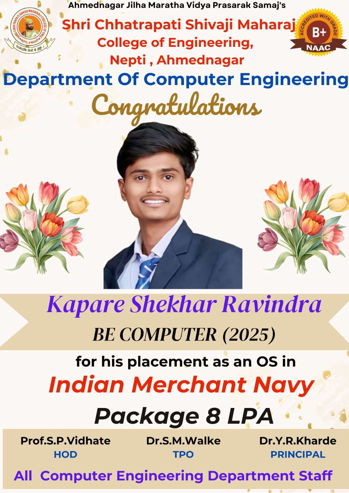 Heartiest congratulations to Kapare Shekhar(BE Comp 2025-26) For getting selection in Indian Navy with Package 8.00 LPA